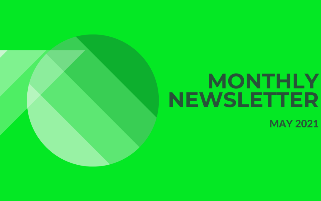 Monthly Newsletter May 2021
