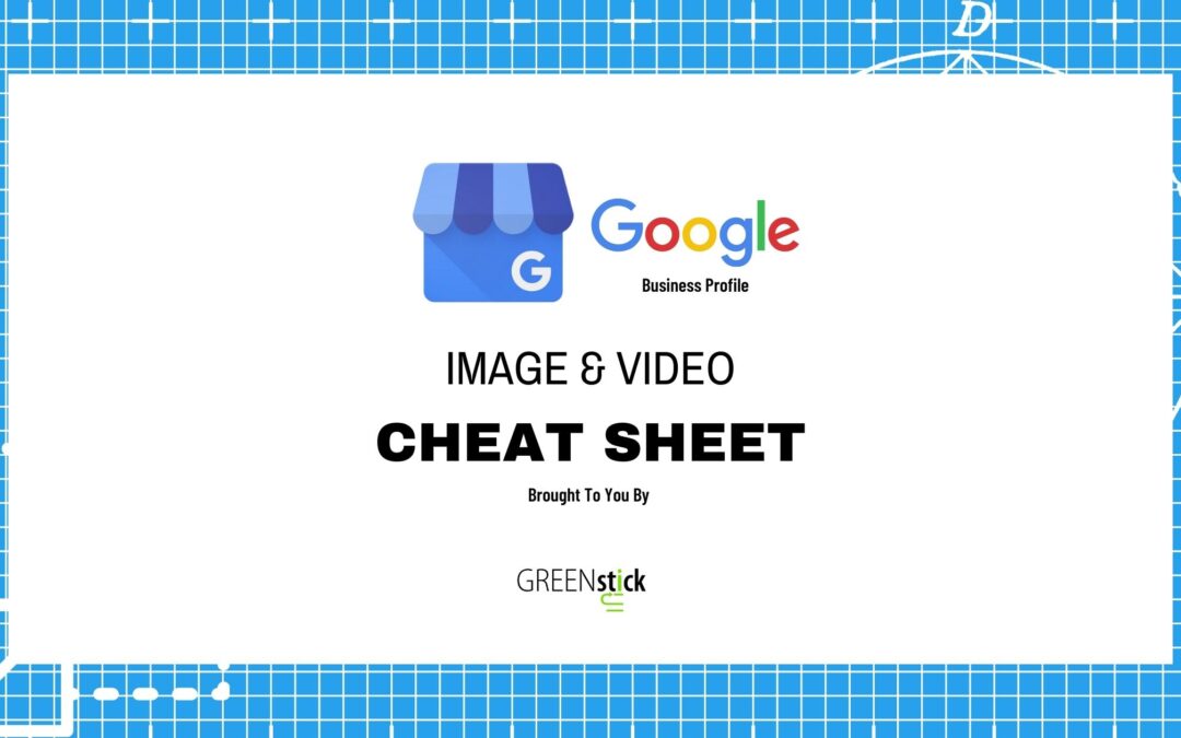 Google Business Profile Image & Video Size Cheat Sheet