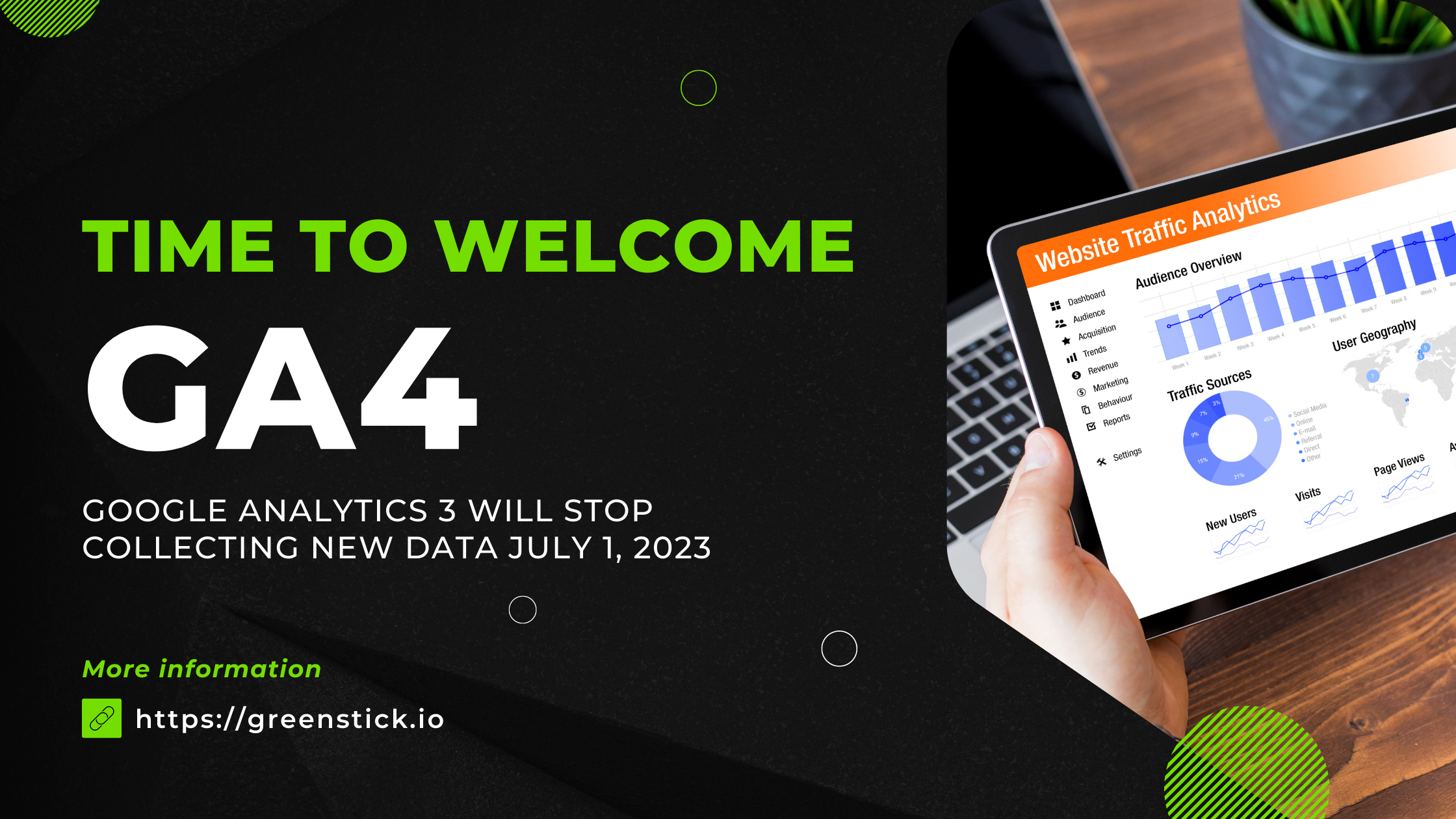 Welcome Google Analytics 4 By July 1, 2023 | GREENstick Marketing