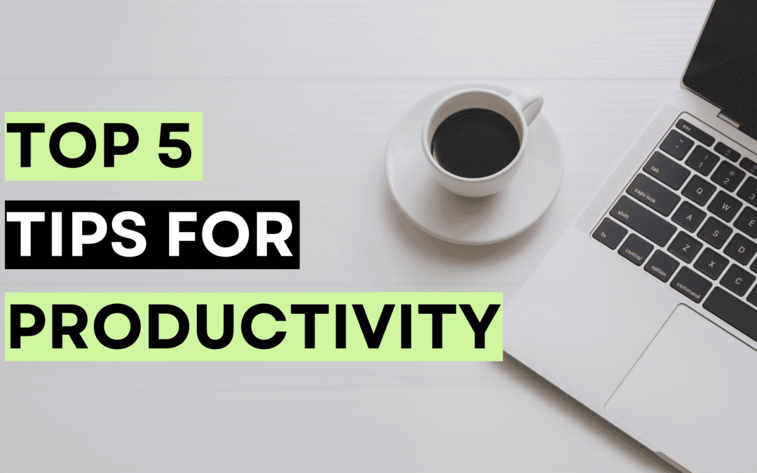 Top Five GREENstick Tips For Productivity