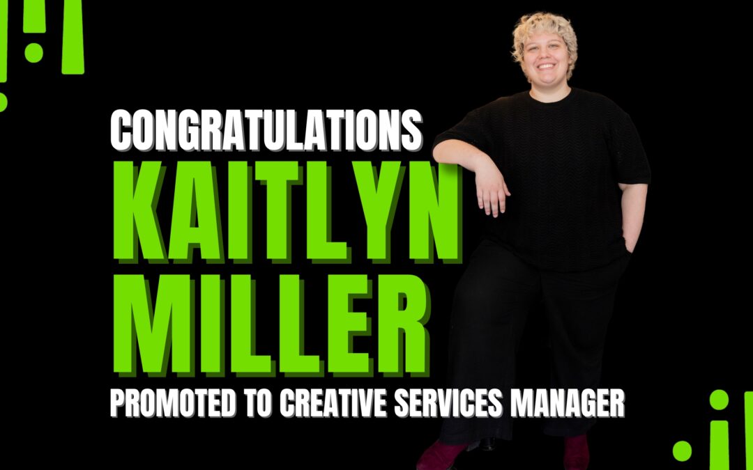 GREENstick Celebrates Kaitlyn Miller’s Promotion to Creative Services Manager